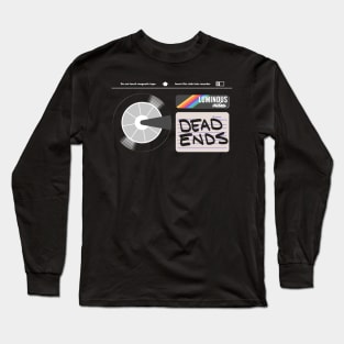 Dead Ends Betamax Shirt Long Sleeve T-Shirt